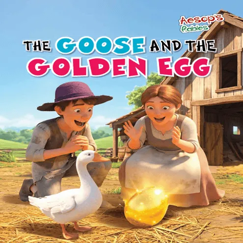 The Goose and the Golden Egg