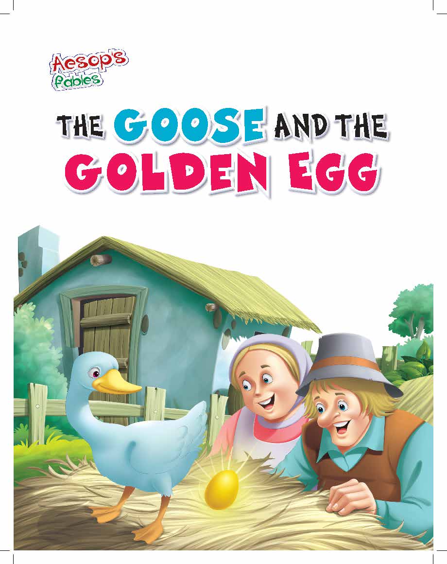 The Greedy Farmer and the Golden Goose