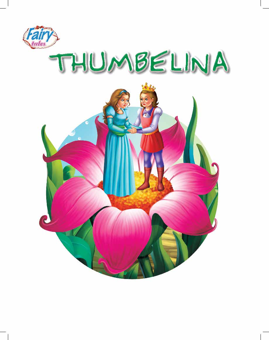 The Tiny Princess Thumbelina
