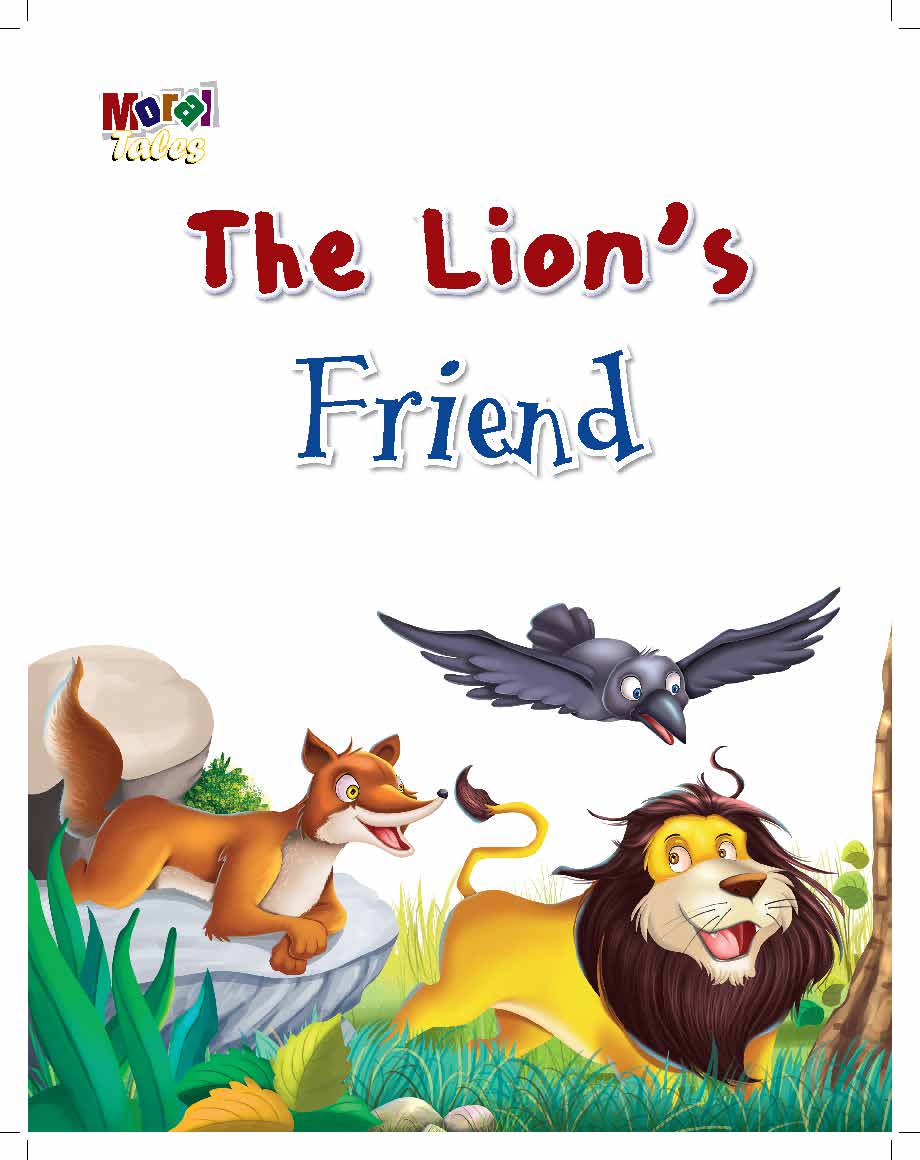 The Lion's Friend - Moral Story