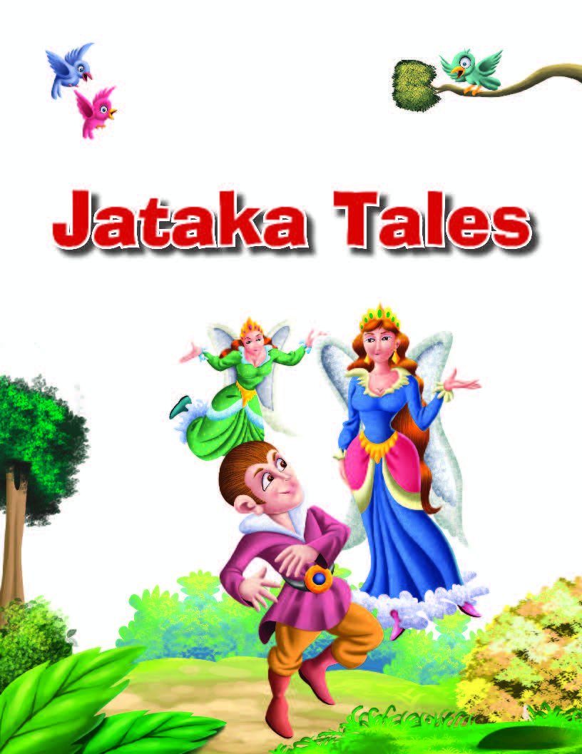 Jataka Tales – Stories of Wisdom and Kindness